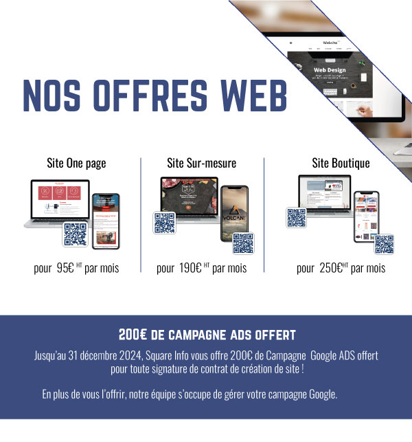 OFFRES WEB 
one page / sur mesure / boutique 
offre 200€ de campagne ads offert